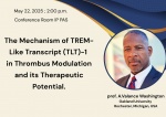 Wykład pt.:” The Mechanism of TREM-Like Transcript (TLT)-1 in Thrombus Modulation and its Therapeutic Potential.” Prof. A. Valanca Washingtona