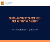 Obrona rozprawy doktorskiej mgr Katarzyny Chamery